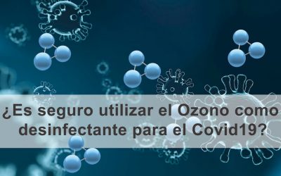 ¿Se puede usar el Ozono para desinfectar ambientes de Coronavirus?